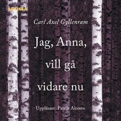 Omslag för Jag, Anna, vill gå vidare nu