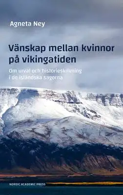 Omslag för Vänskap mellan kvinnor på vikingatiden 