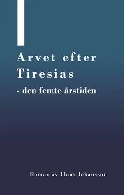 Omslag för Arvet efter Tiresias - femte årstiden