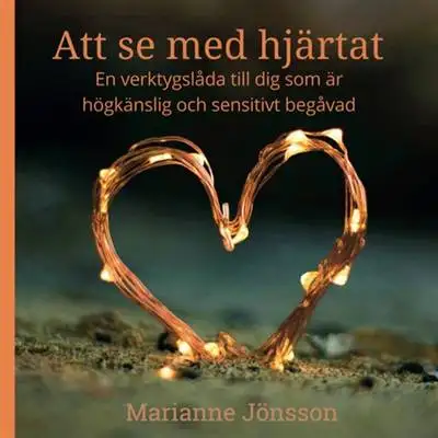 Omslag för Att se med hjärtat 