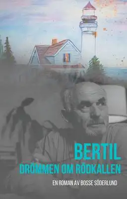 Omslag för Bertil - drömmen om Rödkallen 