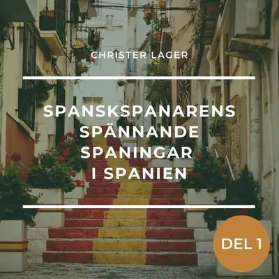 Omslag för Spanskspanarens spännande spaningar i Spanien