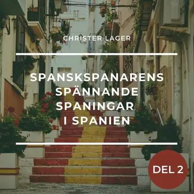 Omslag för Spanskspanarens spännande spaningar i Spanien