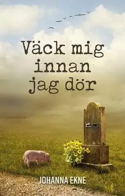 Omslag för Väck mig innan jag dör 