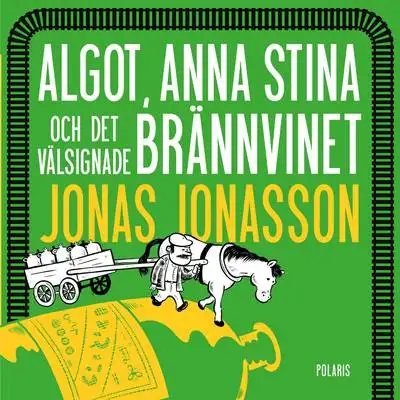 Omslag för Algot, Anna Stina och det välsignade brännvinet 