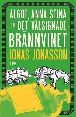 Omslag för Algot, Anna Stina och det välsignade brännvinet 