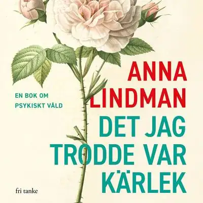 Omslag för Det jag trodde var kärlek 