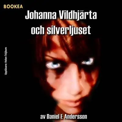 Omslag för Johanna Vildhjärta och silverljuset 