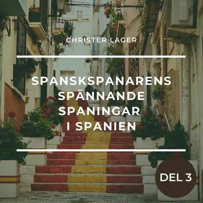 Omslag för Spanskspanarens spännande spaningar i Spanien