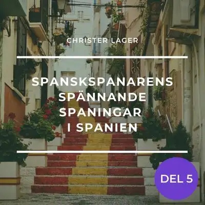 Omslag för Spanskspanarens spännande spaningar i Spanien
