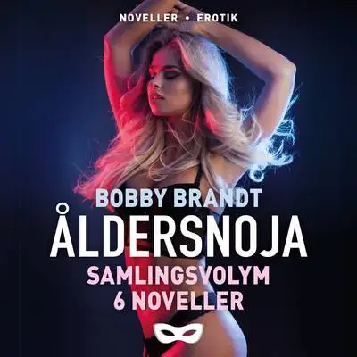 Omslag för Åldersnoja Samlingsvolym 6 noveller 