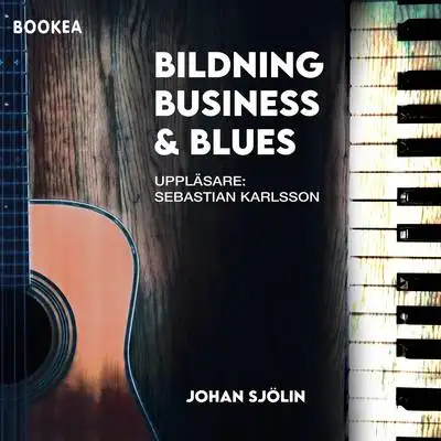 Omslag för Bildning, business & blues 