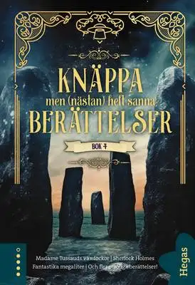 Omslag för Knäppa men (nästan) helt sanna berättelser 4
