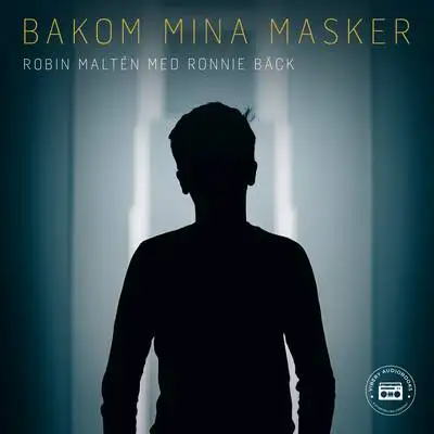 Omslag för Bakom mina masker 