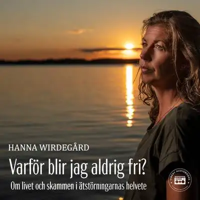 Omslag för Varför blir jag aldrig fri? 