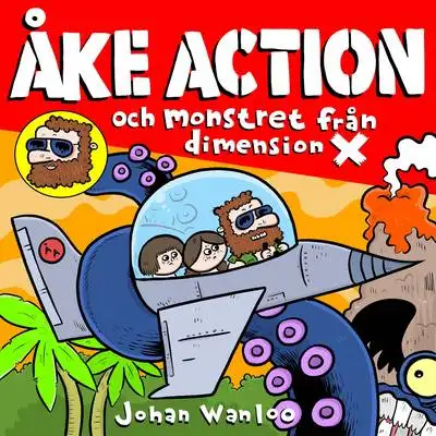 Omslag för Åke action och monstret från dimension X 