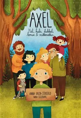 Omslag för Axel Hel, halv, dubbel, bonus & mittemellan 