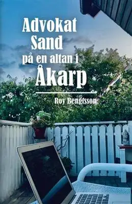 Omslag för Advokat Sand på en altan i Åkarp 