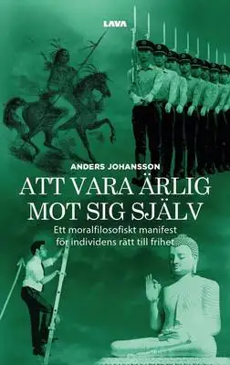Omslag för Att vara ärlig mot sig själv, del 1 