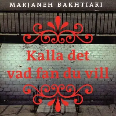 Omslag för Kalla det vad fan du vill