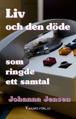 Omslag för Liv och den döde som ringde ett samtal 