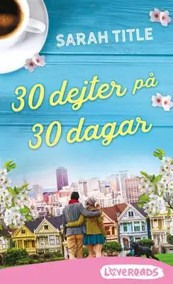 Omslag för 30 dejter på 30 dagar 
