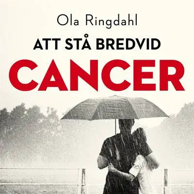 Omslag för Att stå bredvid cancer