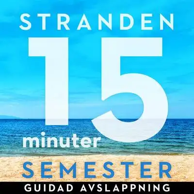 Omslag för 15 minuter semester - STRANDEN