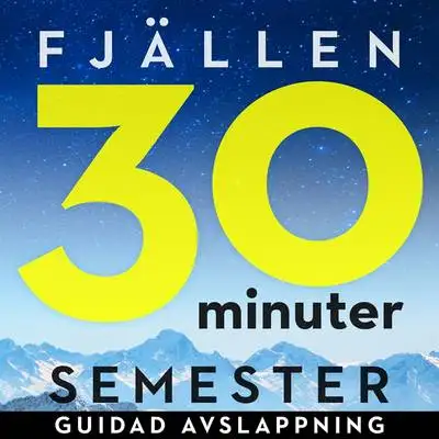 Omslag för 30 minuter semester- FJÄLLEN