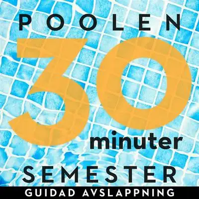 Omslag för 30 minuter semester- POOLEN