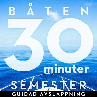 Omslag för 30 minuter semester- BÅTEN