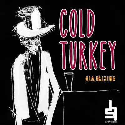 Cold turkey 