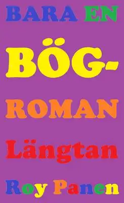 Omslag för BARA EN BÖGROMAN Längtan 