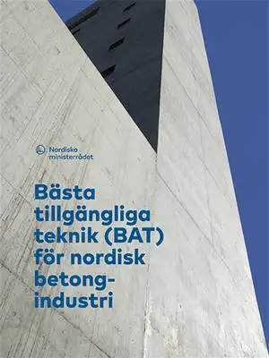 Omslag för Bästa tillgängliga teknik (BAT) för nordisk betongindustri