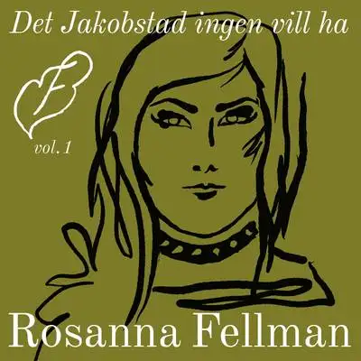 Omslag för Det Jakobstad ingen vill ha 